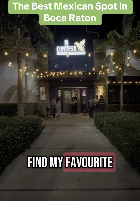 La Condesa Mexican Restaurant – Boca Raton in Boca Raton showing happy hour, margaritas, cocktails, wine, beers, video by theqb11 on TikTok