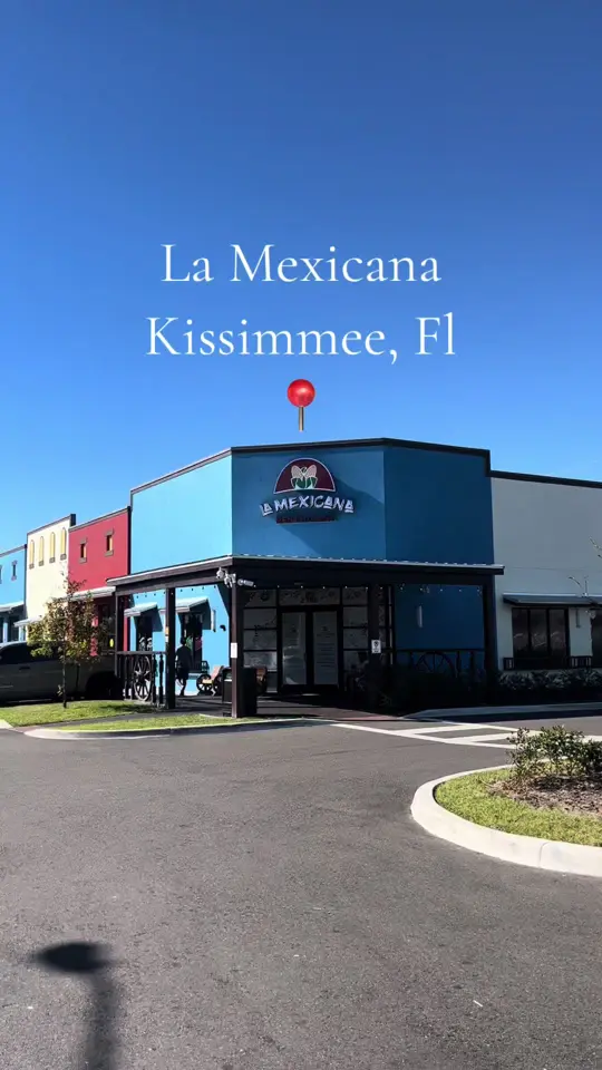 La Mexicana Restaurant in Kissimmee showing review, visit, video by lafamiliathisisus on TikTok