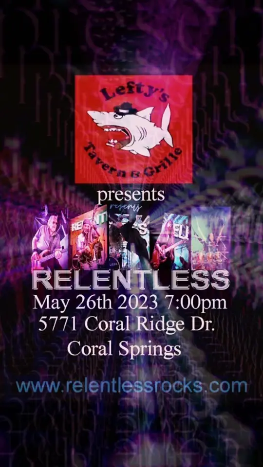 Lefty's Tavern & Grille in Coral Springs showing live music, relentless band, video by William Lee on Facebook