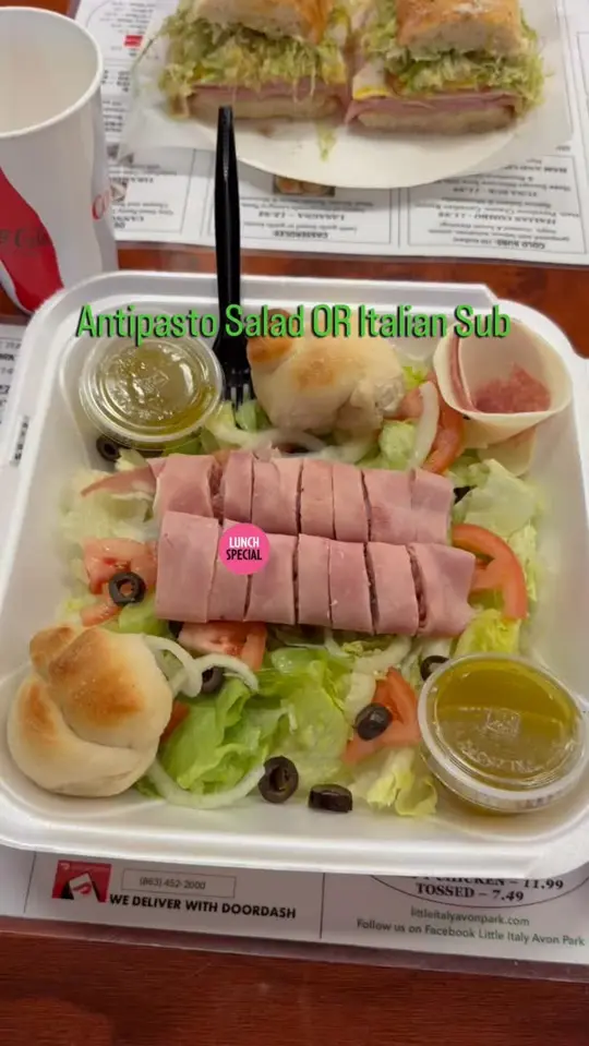 in Florida showing lunch special, antipasto salad, italian sub, fountain drink, video by Little Italy Avon Park on Facebook