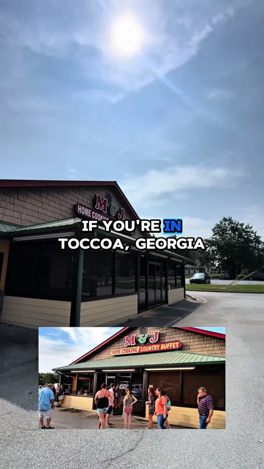 M & J Home Cooking Country Buffet in Toccoa showing buffet, southern food, video by femaleceocontent on TikTok