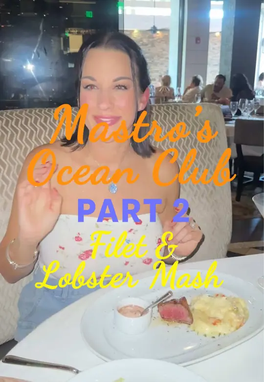 Mastro's Ocean Club in Miami showing food, petite filet mignon, lobster mashed potatoes, video by hbic_favfinds on TikTok