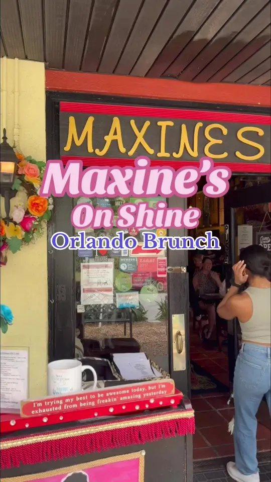 Maxine's On Shine in Orlando showing brunch, maxines on shine, video by cfomoneyfoproblems on TikTok