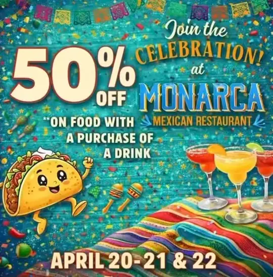 Monarca Mexican Restaurant in LaGrange showing anniversary celebration, 50% off food with drink purchase, food, drinks, video by Monarca Mexican LaGrange on Facebook