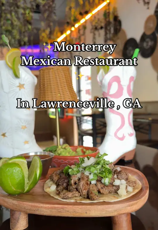 Monterrey Restaurante Mexicano in Lawrenceville showing mexican food, restaurant visit, video by lleslyalonzo on TikTok
