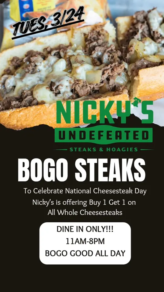 Nicky's Undefeated (Cheesesteaks & Hoagies) in Tucker showing cheesesteak, bogo deal, national cheesesteak day, video by Nicky's Undefeated on Facebook
