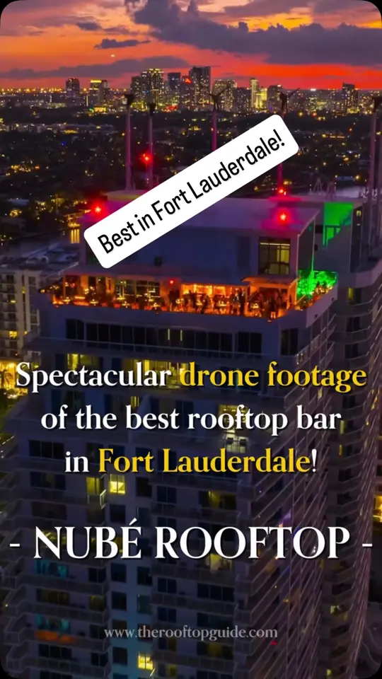 Nubé Rooftop in Fort Lauderdale showing rooftop bar, review, atmosphere, video by The Rooftop Guide on Facebook