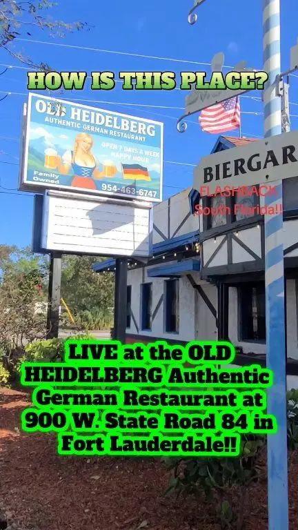 Old Heidelberg Restaurant in Fort Lauderdale showing review, visit, restaurant atmosphere, video by Flashback South Florida - Memories and M on Facebook