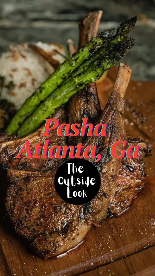 Pasha Restaurant and Bar in Atlanta showing review, visit, atmosphere, upscale dining, video by theoutsidelook on TikTok
