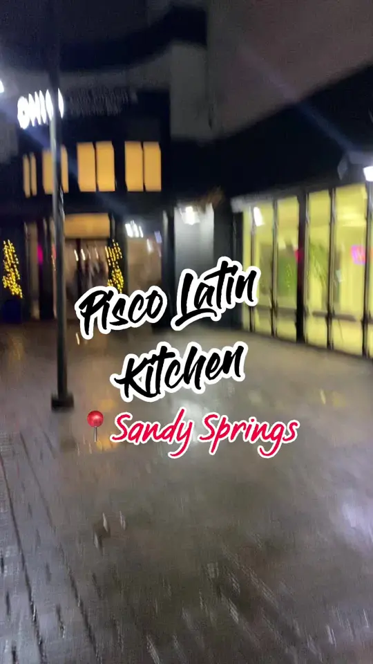 Pisco Latin Kitchen in Sandy Springs showing review, dinner, drinks, video by monaeyvonne on TikTok