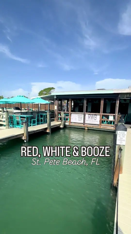 Red, White and Booze in St. Pete Beach showing restaurant, waterfront dining, breakfast, lunch, dinner, pass-a-grille, video by thingstodotampabay on TikTok