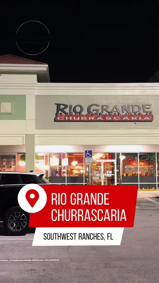 Rio Grande Churrascaria Southwest Ranches in Southwest Ranches showing review, visit, service, hot side items, cold side items, meats, video by mcdaqueen93 on TikTok