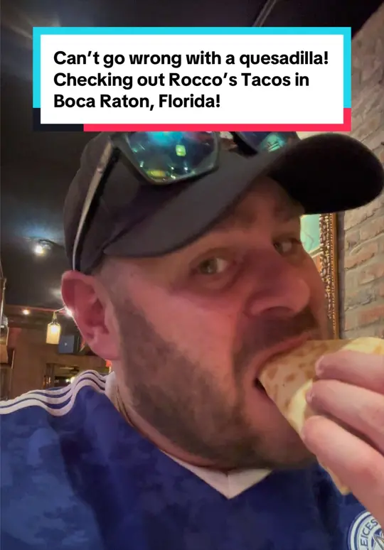 Rocco's Tacos in Delray Beach showing food, quesadilla, video by ajslambino on TikTok