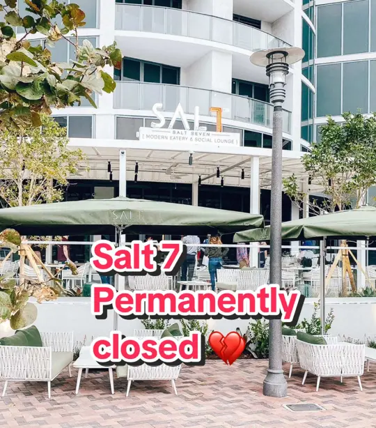 Salt 7 Fort Lauderdale in Florida showing closure news, eviction, business shutdown, video by eatingwithkristy on TikTok