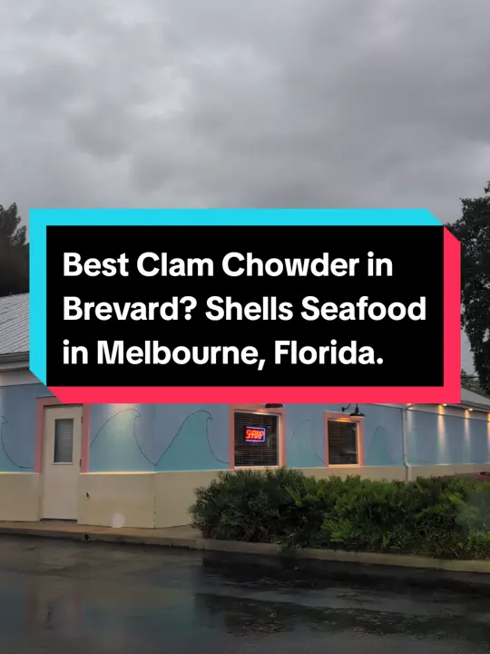 Shells Of Melbourne in Melbourne showing food, clam chowder, cocktail, key lime colada, appetizer, coconut shrimp, video by gtfobrevard on TikTok