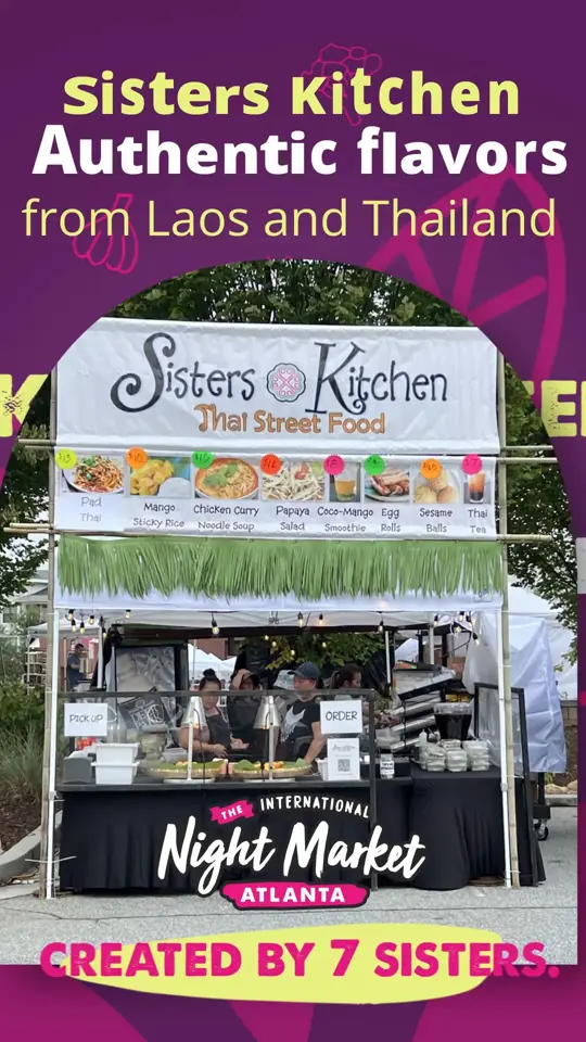 Sister in Atlanta showing restaurant, family-owned business, pop-up, thai street food, laotian cuisine, video by Atlanta International Night Market on Facebook