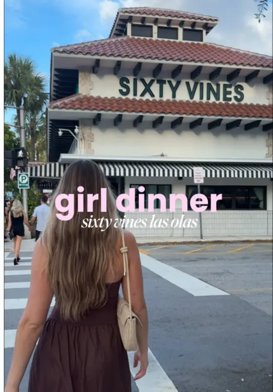 Sixty Vines in Fort Lauderdale showing restaurant visit, girl dinner, video by nicoleee271 on TikTok
