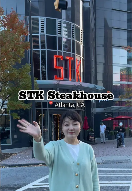 STK Steakhouse in Atlanta showing review, visit, atmosphere, video by atlanta_foodyyyyy on TikTok