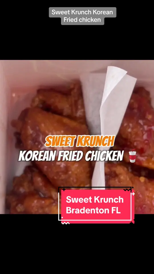SWEET KRUNCH - Wesley Chapel in Wesley Chapel showing korean fried chicken, wings, video by ntashahall on TikTok