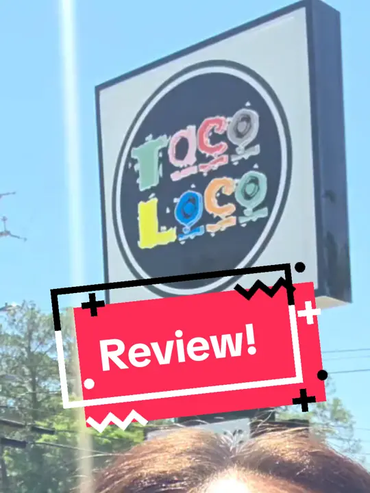 Taco Loco in Tifton showing review, atmosphere, bar, video by lyndsayflowers on TikTok