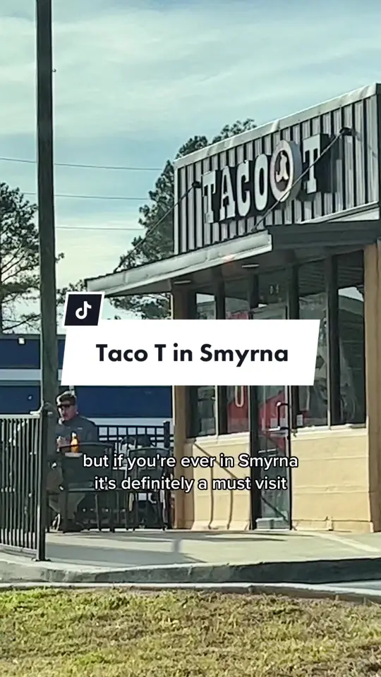Taco T Mexican Restaurant - Smyrna, GA in Smyrna showing review, tacos, video by catoura on TikTok