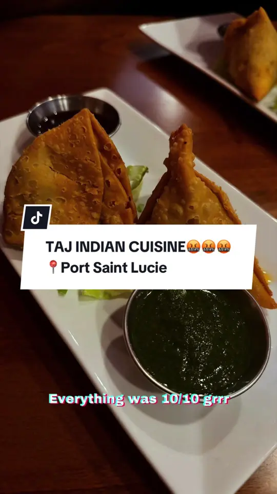 Taj Indian Restaurant and Bar in Port St. Lucie showing review, meat samosas, garlic naan, chicken korma, chicken masala, chicken fried rice, garlic shrimp, video by janae.of.all.tastes on TikTok
