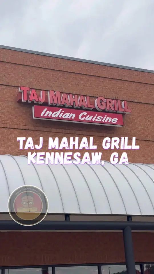 Taj Mahal Grill in Kennesaw showing review, visit, video by jarrettisnotimpressed on TikTok