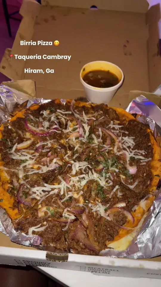 Taqueria Cambray in Hiram showing birria pizza, food review, video by milanyae on TikTok