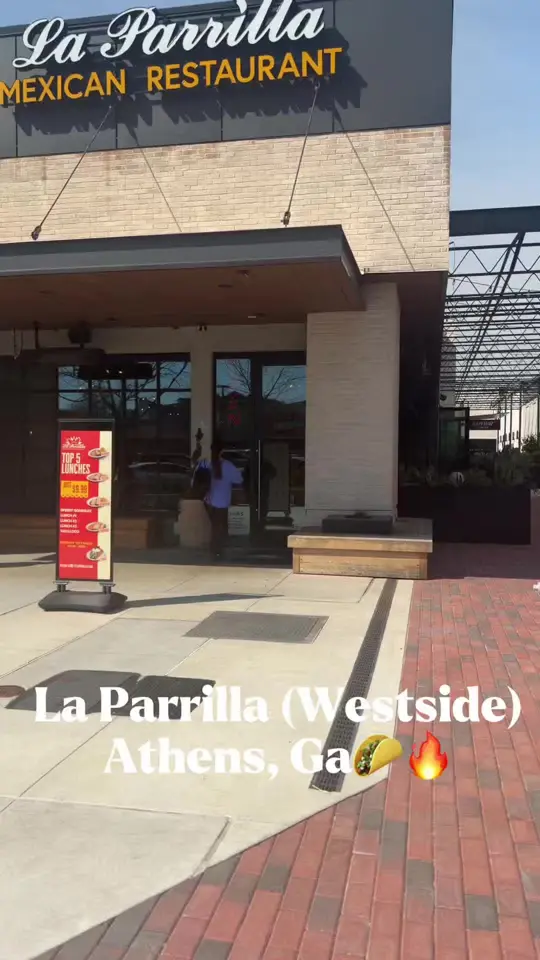 Taqueria La Parrilla in Athens showing review, visit, video by lifewithdavison on TikTok