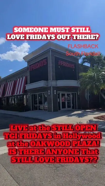 TGI Fridays in Hollywood showing visit, review, menu items, drinks, video by Flashback South Florida - Memories and M on Facebook