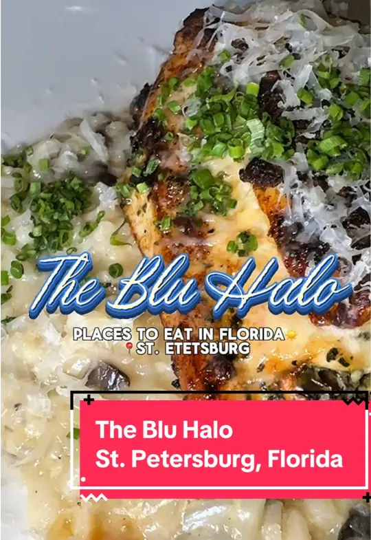 The Blu Halo St Pete in St. Petersburg showing food review, stuffed chicken, risotto, video by ntashahall on TikTok