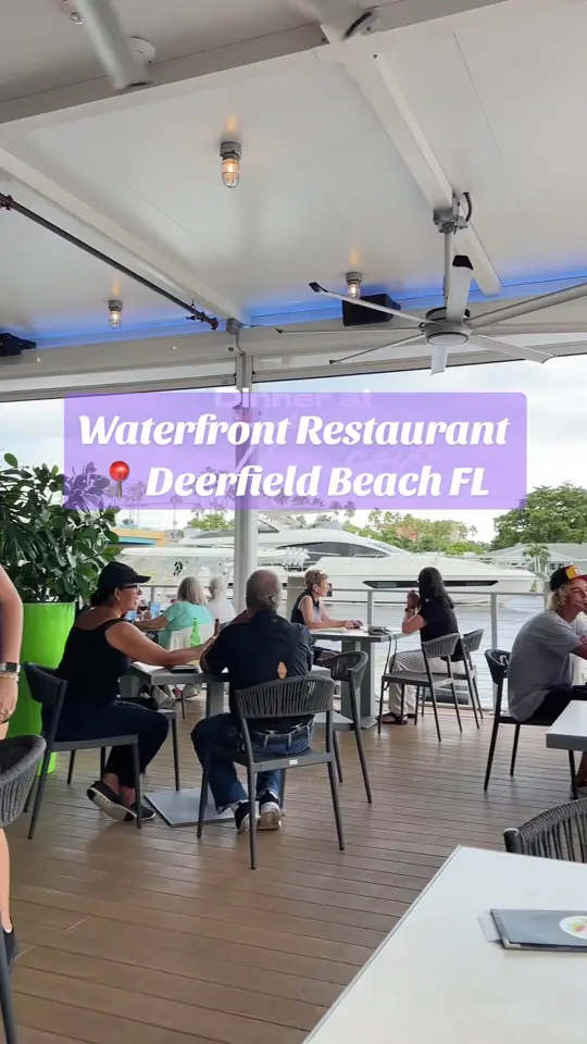 The Cove Waterfront in Deerfield Beach showing waterfront dinner, restaurant visit, video by juliaentin on TikTok