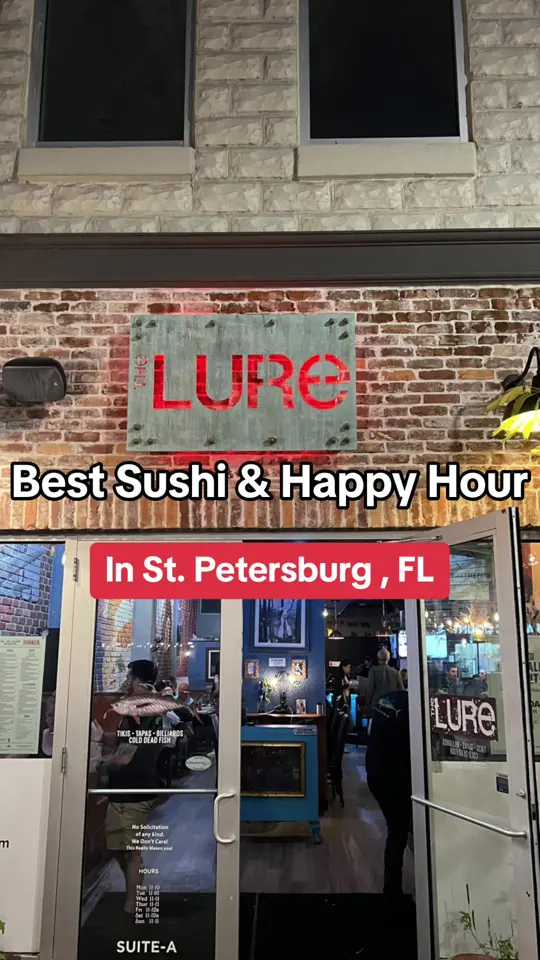 The Lure in St. Petersburg showing happy hour, sushi, tapas, video by saintpetersburgliving on TikTok