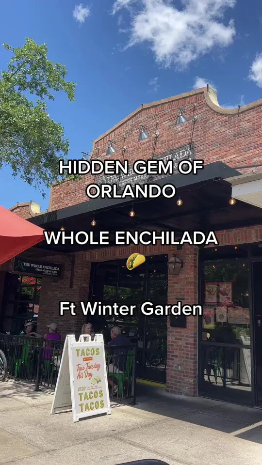 The Whole Enchilada Fresh Mexican Grill & Bar in Winter Garden showing visit, hidden gem, video by _thatssobarb on TikTok