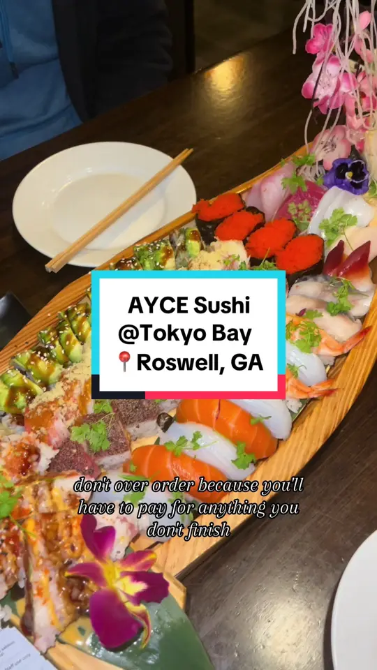 Tokyo Bay Japanese Restaurant in Roswell showing ayce sushi, hibachi, kitchen foods, regular menu items, video by atlantafoodiegirl on TikTok