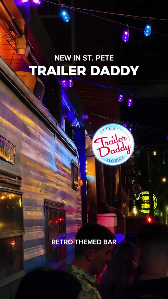 Trailer Daddy in St. Petersburg showing bar, atmosphere, retro trailer park theme, neon signs, vintage campers, themed cocktails, video by samanthaaelliott on TikTok