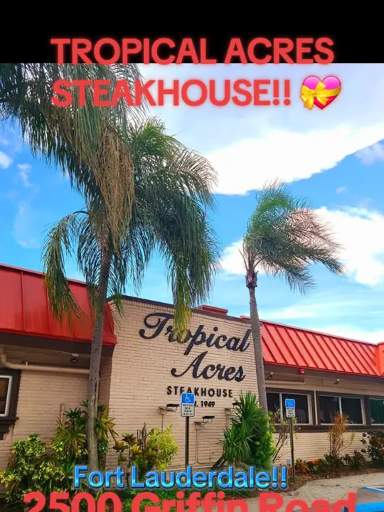 Tropical Acres Steakhouse in Fort Lauderdale showing review, visit, video by flashback.south.f on TikTok