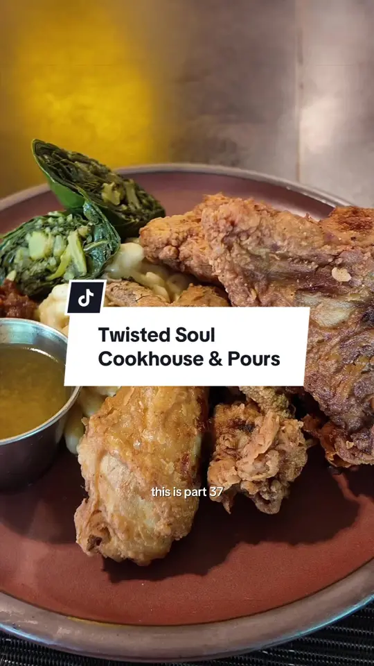Twisted Soul Cookhouse & Pours in Atlanta showing food review, fried chicken, video by grace.jjang on TikTok