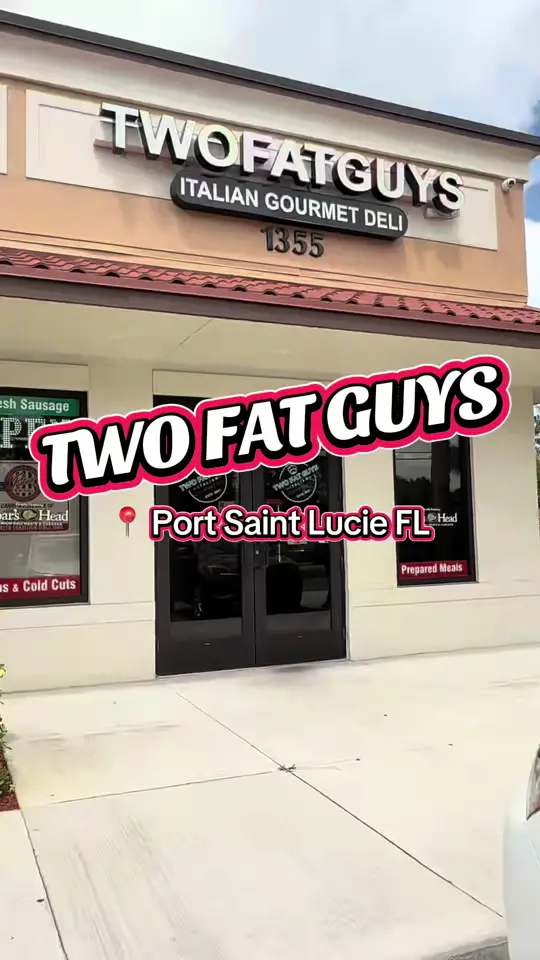 Two Fat Guys Italian Gourmet Deli in Port St. Lucie showing visit, port st. lucie, video by mamaeatsworld on TikTok