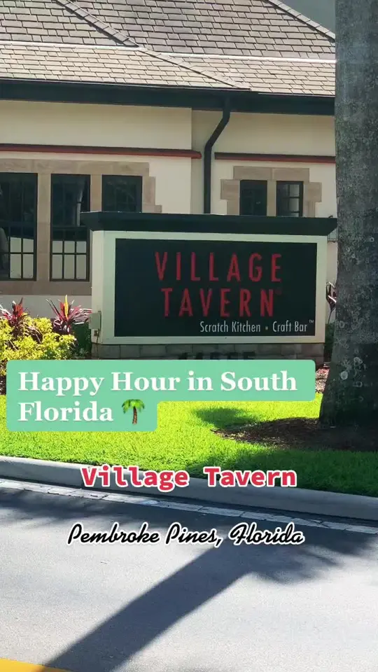 Village Tavern in Pembroke Pines showing visit, drinks, food, video by lovekaylahxox on TikTok