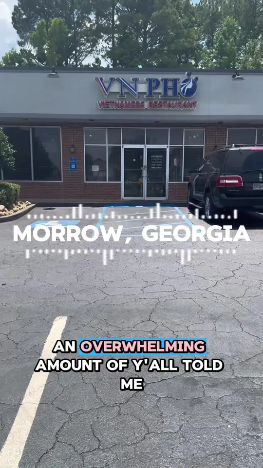 VN Pho in Morrow showing visit, pho, video by marcus_lottrell on TikTok