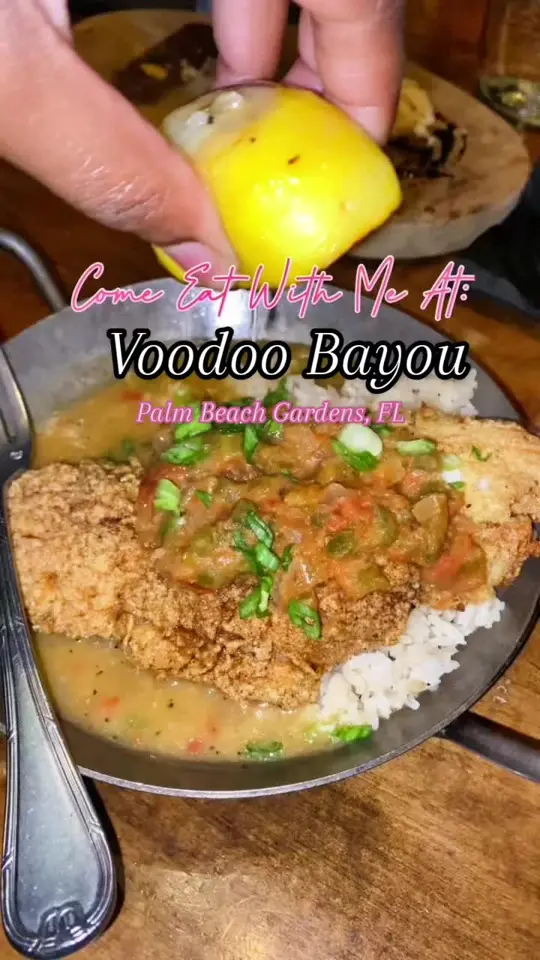 Voodoo Bayou in Palm Beach Gardens showing review, creole cuisine, catfish, video by ashleydesires on TikTok